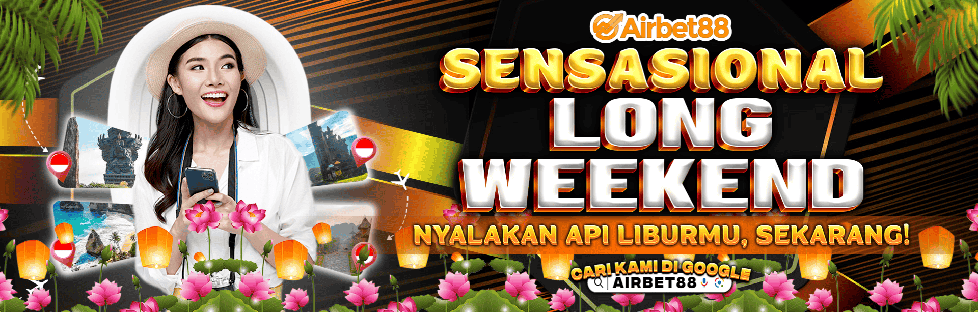 SENSASIONAL LONG WEEKEND