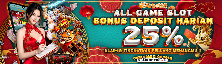  BONUS HARIAN SLOT 25%